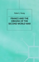 France and the Origins of the Second World War