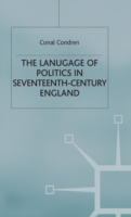Language of Politics in Seventeenth-Century England