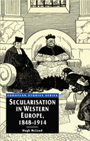 Secularisation in Western Europe, 1848-1914