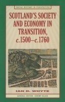 Scotland’s Society and Economy in Transition, c.1500–c.1760