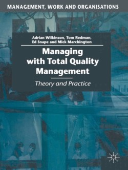 Managing with Total Quality Management