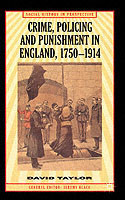 Crime, Policing and Punishment in England, 1750–1914