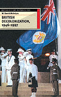British Decolonization, 1946–1997