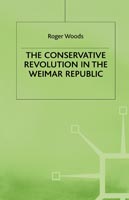 Conservative Revolution in the Weimar Republic