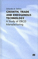 Growth, Trade and Endogenous Technology