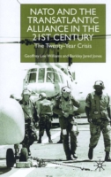 Nato and the Transatlantic Alliance in the Twenty-First Century