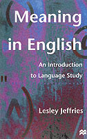 Meaning in English An Introduction to Language Study