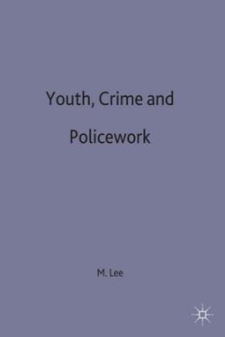 Youth, Crime and Policework