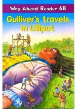 Way Ahead Readers 6b:Gullivers Travels