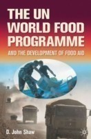 UN World Food Programme and the Development of Food Aid
