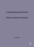 Contemporary Women’s Fiction and the Fantastic