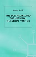 Bolsheviks and the National Question, 1917–23