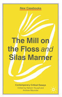 Mill on the Floss and Silas Marner