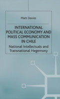 International Political Economy and Mass Communication in Chile