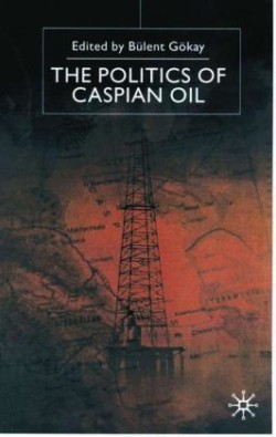 Politics of the Caspian Oil