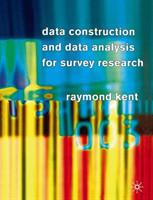 Data Construction and Data Analysis for Survey Research