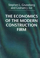 Economics of the Modern Construction Firm