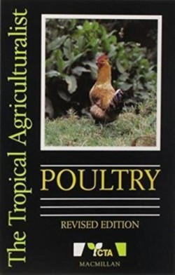Tropical Agriculturalist Smith Poultry Rev Ed CTA