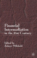 Financial Intermediation in the 21st Century