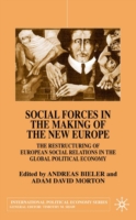 Social Forces in the Making of the New Europe