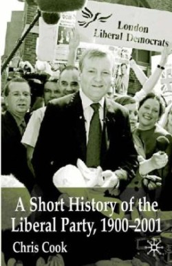 Short History of the Liberal Party 1900-2001