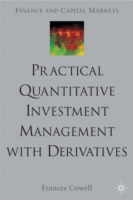 Practical Quantitative Investment Management with Derivatives