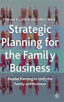 Strategic Planning for The Family Business