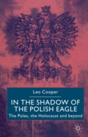 In the Shadow of the Polish Eagle