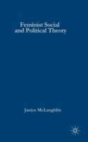 Feminist Social and Political Theory