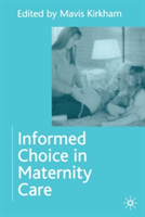 Informed Choice in Maternity Care