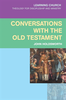 Conversations with the Old Testament