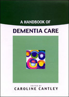 Handbook Of Dementia Care