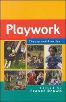 Playwork: Theory and Practice