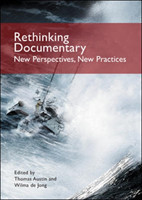 Rethinking Documentary: New Perspectives and Practices