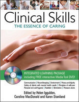 Clinical Skills: Essence of Caring