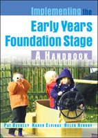 Implementing the Early Years Foundation Stage: A Handbook