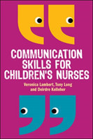 Communication Skills for Children's Nurses