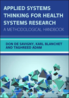 Applied Systems Thinking for Health Systems Research: A Methodological Handbook