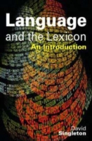 Language and the Lexicon An Introduction