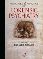 Principles and Practice of Forensic Psychiatry, 2Ed