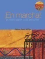 En Marcha: An Intensive Spanish Course for Beginners