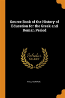 SOURCE BOOK OF THE HISTORY OF EDUCATION