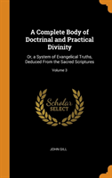 A COMPLETE BODY OF DOCTRINAL AND PRACTIC