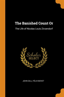 THE BANISHED COUNT OR: THE LIFE OF NICOL