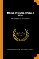 MAGNA BRITANNIA ANTIQUA & NOVA: GLOUCEST