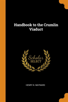 HANDBOOK TO THE CRUMLIN VIADUCT