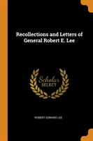 RECOLLECTIONS AND LETTERS OF GENERAL ROB