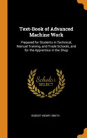 TEXT-BOOK OF ADVANCED MACHINE WORK: PREP