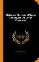 STATISTICAL SKETCHES OF UPPER CANADA, FO