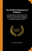 THE WORLD'S PARLIAMENT OF RELIGIONS: AN